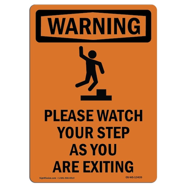 OSHA, Please Watch Your, 18in X 12in Rigid Plastic, 12" W, 18" L, Portrait, OS-WS-P-1218-V-13439